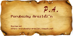 Porubszky Arszlán névjegykártya